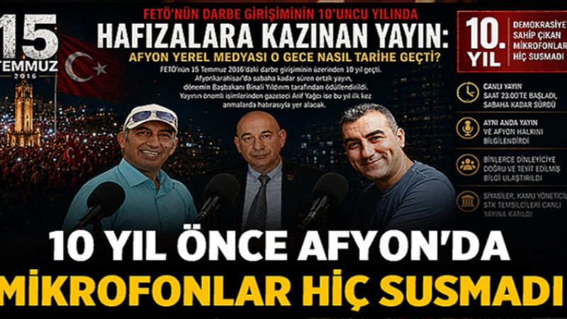10 yıl önce Afyonkarahisar'da mikrofonlar hiç susmadı