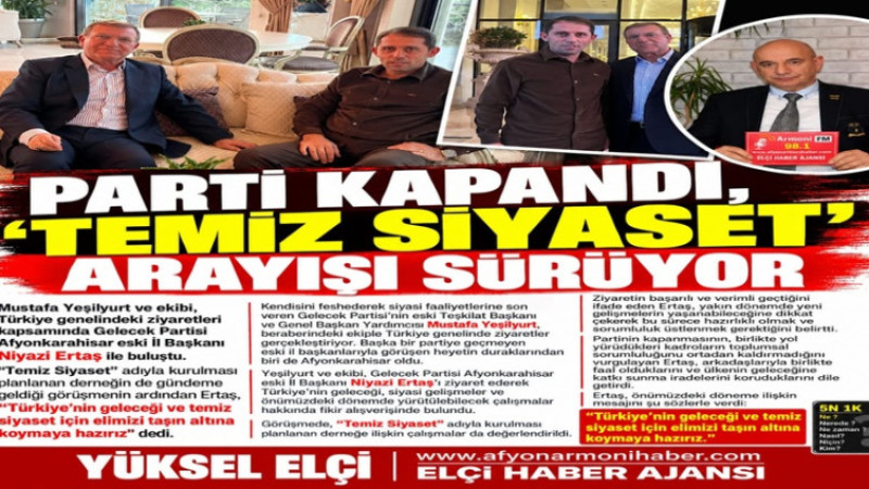Parti Kapandı, 'Temiz Siyaset' Arayışı Sürüyor   