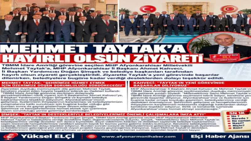 TBMM İdare Amiri Mehmet Taytak'a Hayırlı Olsun Ziyareti