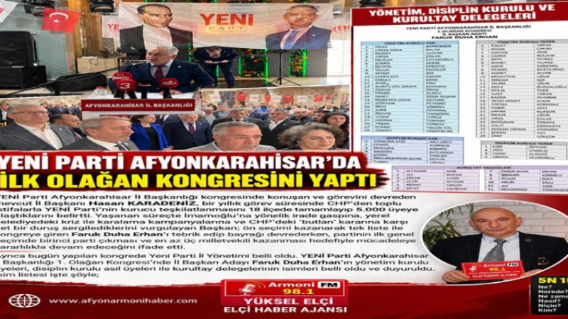 Yeni Parti Afyon'da İlk Olağan Kongresini Yaptı
